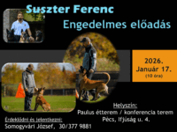"Engedelmes" szeminárium Suszter Ferenc Pécsett, a Syrius Kutyaiskola szervezésében, 2026-01-17-én